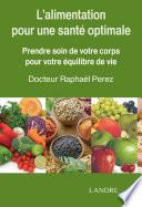 L'alimentation pour une santé optimale