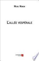 L'allée vespérale