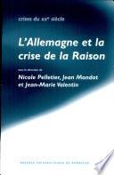 L'Allemagne et la crise de la raison