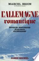 L'Allemagne romantique -
