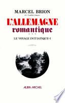 L'Allemagne romantique -