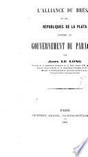 L'alliance du Brésil et des républiques de la Plata contre le gouvernement du Paraguay