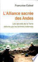L'alliance sacrée des Andes