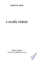 L'aloès ferox