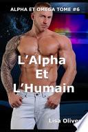 L'Alpha Et L'Humain