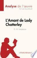 L'Amant de Lady Chatterley de D. H. Lawrence (Analyse de l'œuvre)