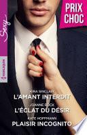 L'amant interdit - L'éclat du désir - Plaisir incognito