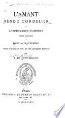 L'amant rendu cordelier à l'observance d'amours