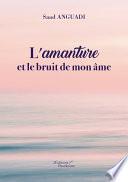 L'amanture et le bruit de mon âme