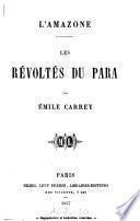 L'Amazone [III] Les révoltés du Para