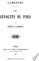 L'Amazone. Les Révoltés du Para