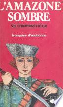 L'amazone sombre