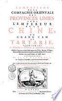 L'Ambassade de la Compagnie orientale des Provinces Unies vers l'empereur de la Chine, ou grand cam de Tartarie
