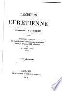 L'ambition chrétienne recommandée à la jeunesse