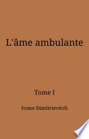 L'âme ambulante