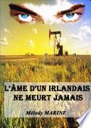 L'âme d'un irlandais ne meurt jamais