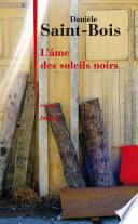 L'âme des soleils noirs