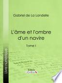 L'Ame et l'ombre d'un navire