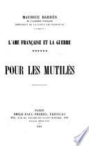 L'âme franc̦aise et la guerre ...