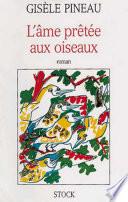 L'Ame prêtée aux oiseaux