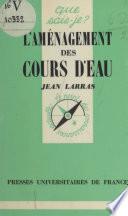 L'aménagement des cours d'eau