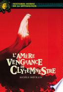L'amère vengeance de Clytemnestre
