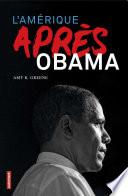L'Amérique après Obama