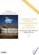 L Amérique latine écartelée : pouvoir et violence à l’épreuve de la fiction