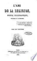 L'ami de la religion journal et revue ecclesiastique, politique et litteraire