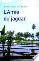 L'Amie du jaguar
