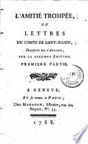 L'Amitié trompée ou Lettres du comte de Saint-Julien