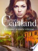 L'amour à toute vitesse