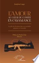 L'amour au coeur du conflit en Casamance.Roman