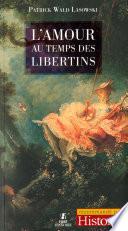 L'Amour au temps des libertins