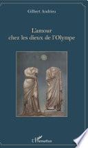 L'amour chez les dieux de l'Olympe