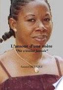 L'Amour D'Une Mere