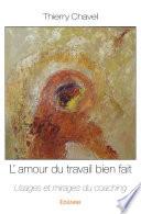 L'amour du travail bien fait