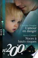 L'amour en danger - Noces à hauts risques