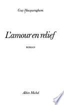 L'amour en relief