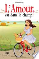 L'amour est dans le champ