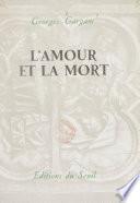 L'amour et la mort
