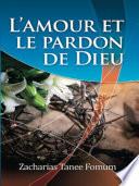 L'Amour et le Pardon de Dieu