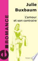 L'amour et son contraire