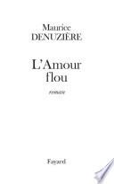 L'Amour flou (réédition)