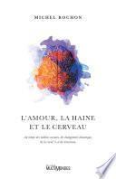 L'amour, la haine et le cerveau
