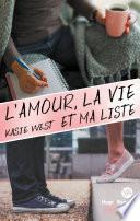 L'amour, la vie et ma liste -Extrait offert-