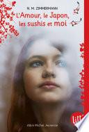 L'Amour, le Japon, les sushis et moi