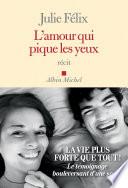 L'Amour qui pique les yeux