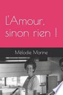 L'Amour, sinon rien !