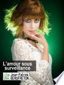 L'amour sous surveillance